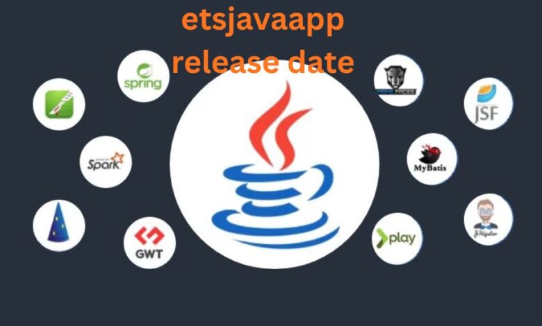 etsjavaapp release date