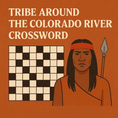 tribe around the colorado river crossword